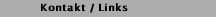 Kontakt / Links